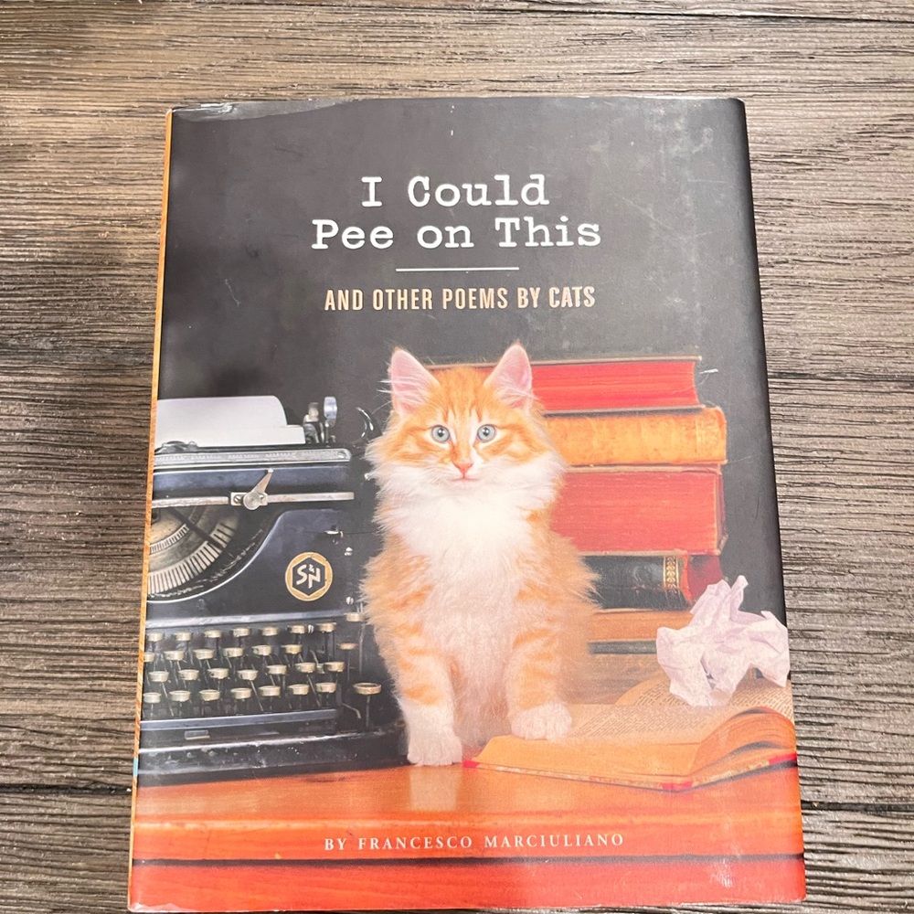Book of Cat Poems “I could Pee On This” by Francisco Marciuliano - Picture 2 of 6
